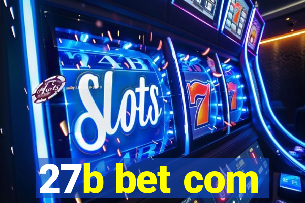 27b bet com